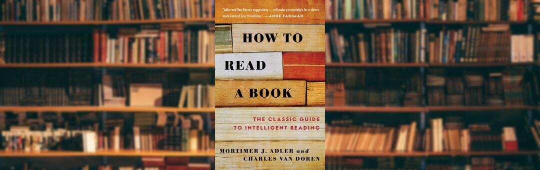 How to Read a Book